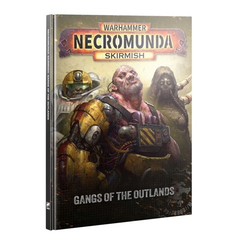Gangs of the Outlands Warhammer Necromunda Skirmish 301-78